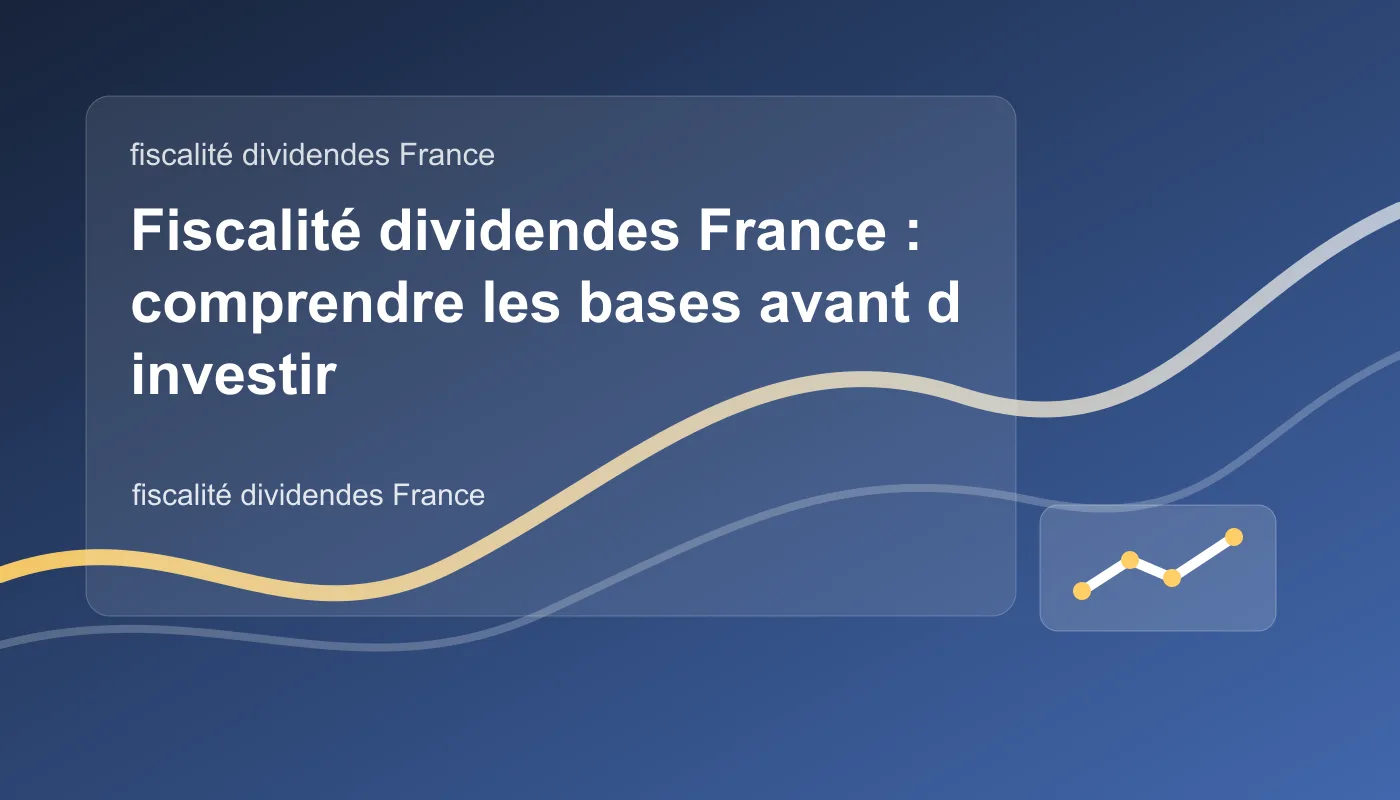 Fiscalité dividendes France : comprendre les bases avant d investir - visuel pédagogique Formation Investissement